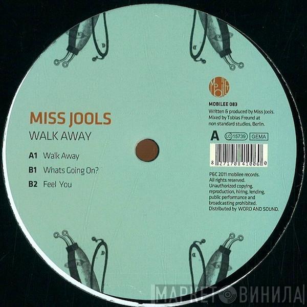 Miss Jools - Walk Away