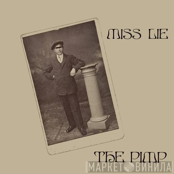 Miss Lie - The Pimp