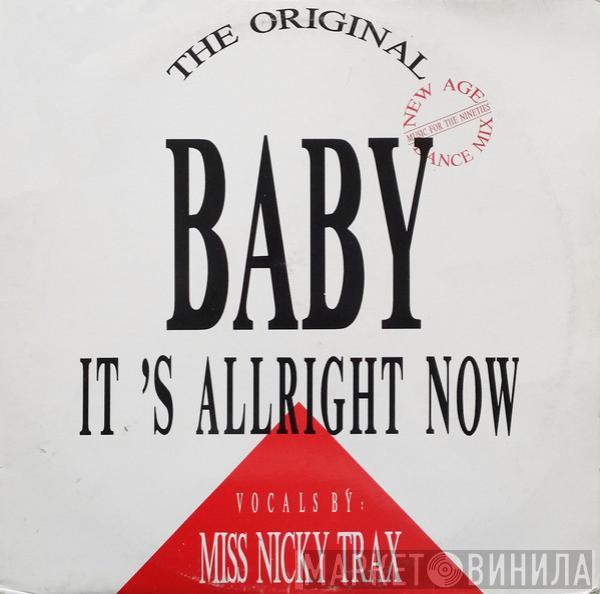 Miss Nicky Trax - Baby, It's Allright Now