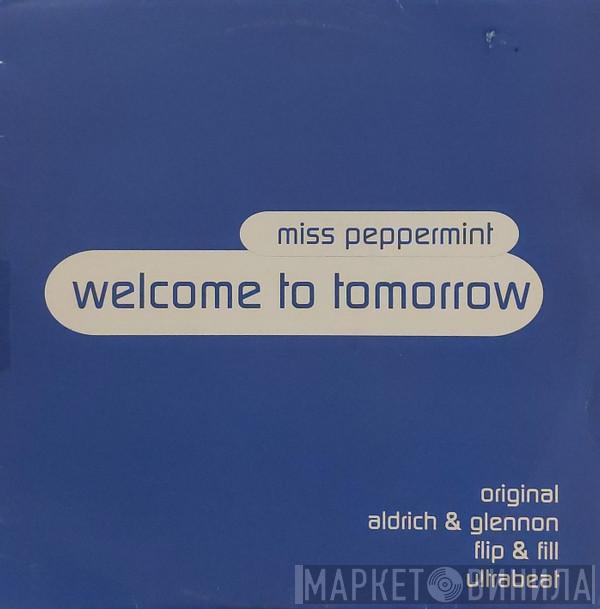 Miss Peppermint - Welcome To Tomorrow
