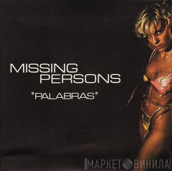 Missing Persons - Palabras