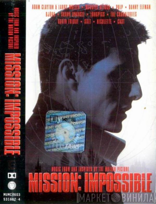  - Mission: Impossible (Music From And Inspired By The Motion Picture)