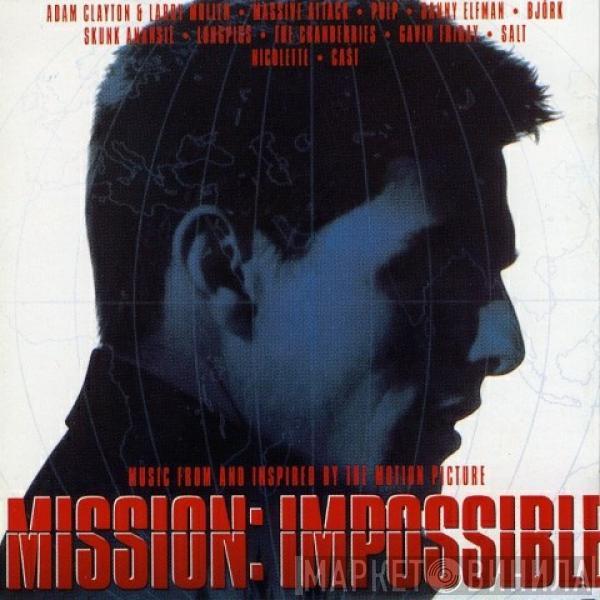  - Mission: Impossible - Music From And Inspired By The Motion Picture