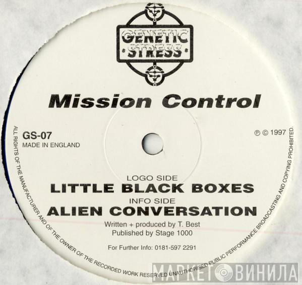  Mission Control   - Little Black Boxes / Alien Conversation
