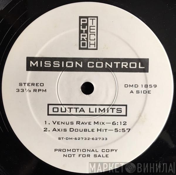  Mission Control  - Outta Limits (Remixes)