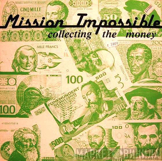 Mission Impossible - Collecting The Money