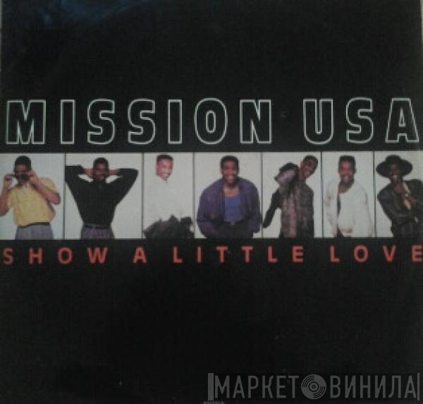  Mission   - Show A Little Love