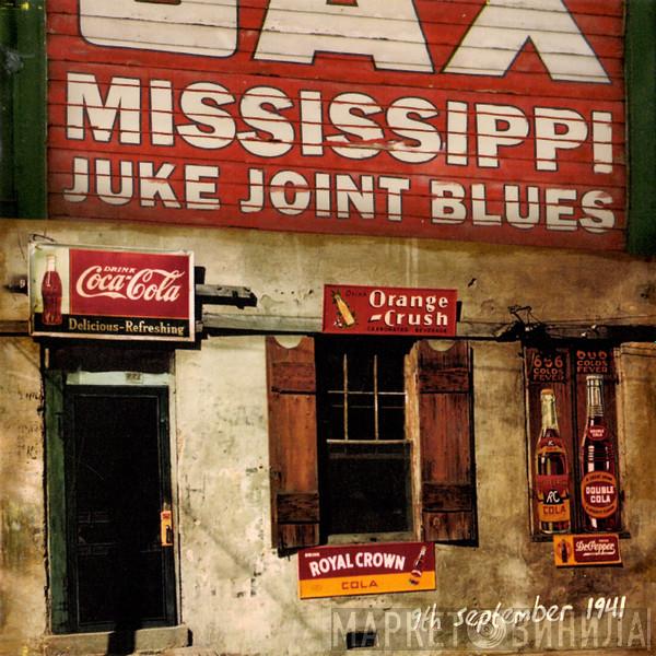  - Mississippi Juke Joint Blues
