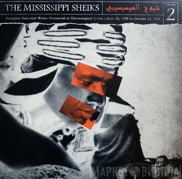 Mississippi Sheiks - Volume 2 (Complete Recorded Works Presented In Chronological Order : June 12, 1930 To October 24, 1931)