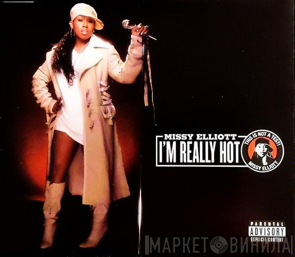 Missy Elliott - I'm Really Hot