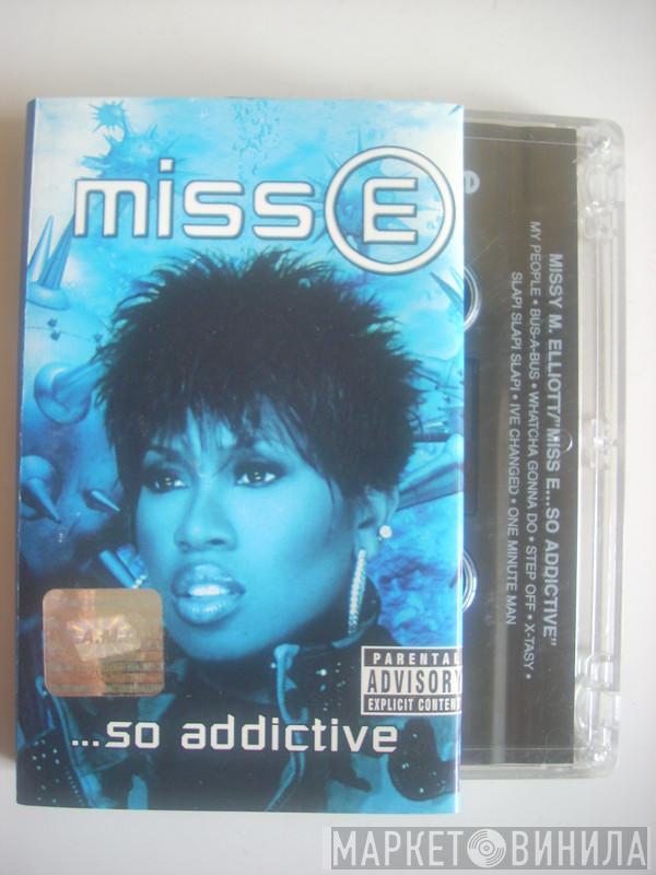  Missy Elliott  - Miss E ...So Addictive