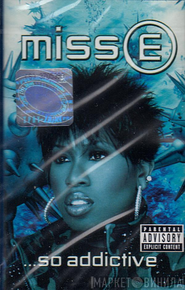  Missy Elliott  - Miss E...So Addictive