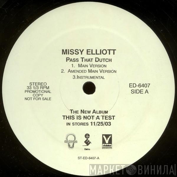 Missy Elliott - Pass That Dutch