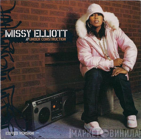  Missy Elliott  - Under Construction (Edited Version)