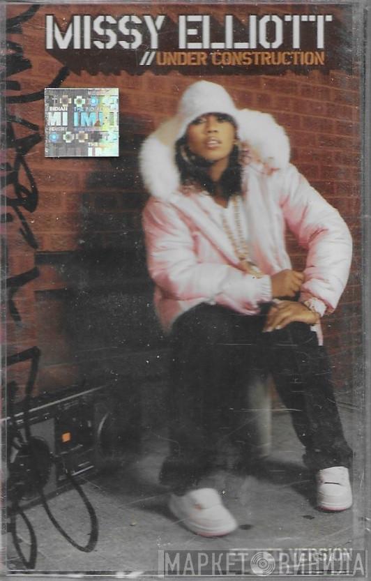  Missy Elliott  - Under Construction