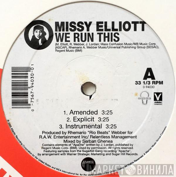 Missy Elliott - We Run This / Irresistible Delicious