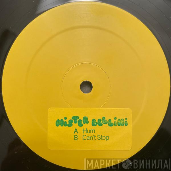 Mister Bellini - Lickity Split