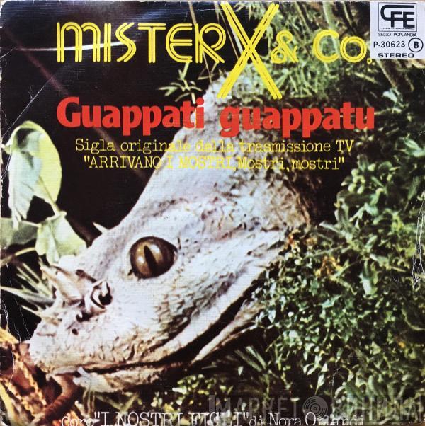 Mister X & Co. - Guappati Guappatu