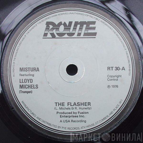 Mistura , Lloyd Michels - The Flasher