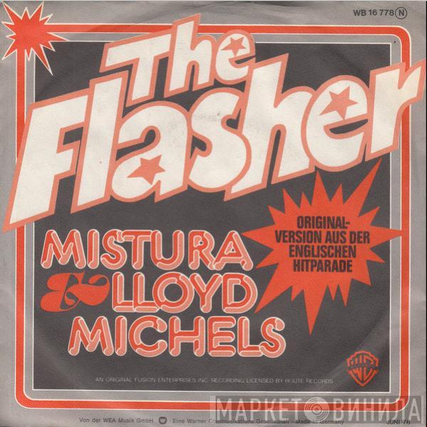 Mistura , Lloyd Michels - The Flasher