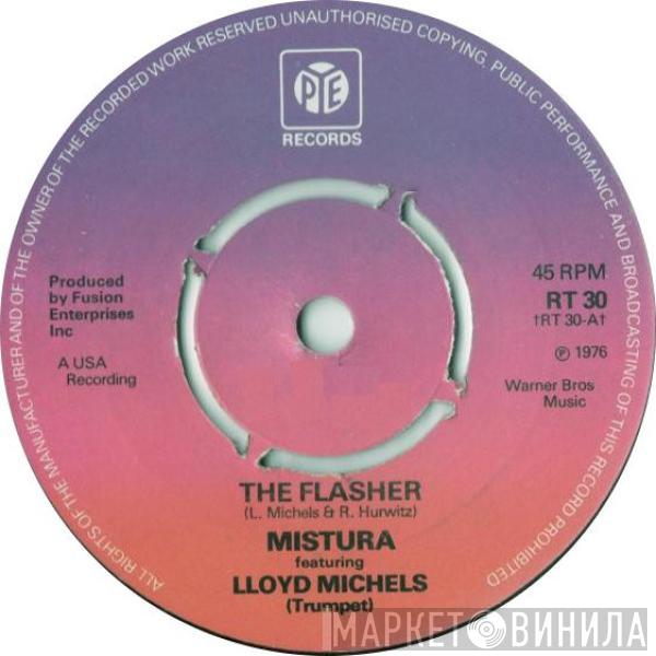 Mistura , Lloyd Michels - The Flasher