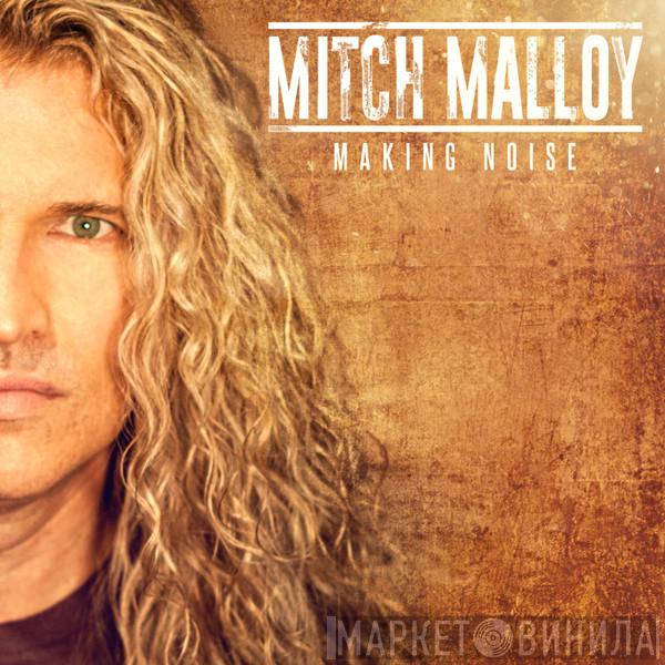 Mitch Malloy - Making Noise