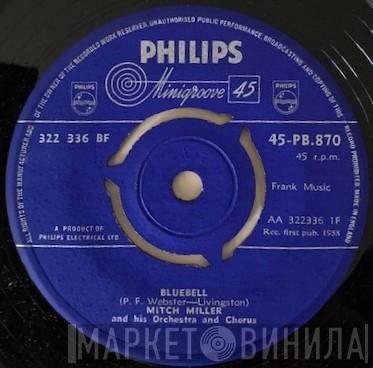 Mitch Miller And His Orchestra And Chorus - Bluebell / It Seems Like Only Yesterday