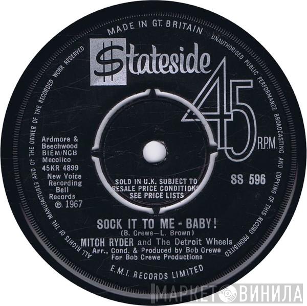 Mitch Ryder & The Detroit Wheels - Sock It To Me - Baby!