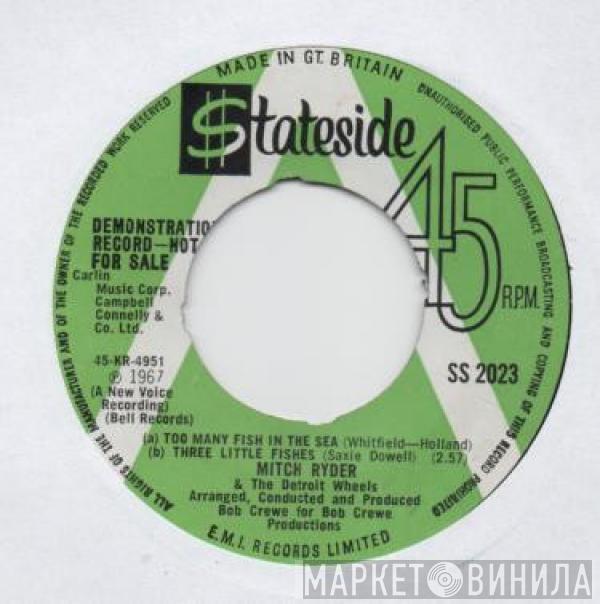 Mitch Ryder & The Detroit Wheels - Too Many Fish In The Sea & Three Little Fishes  / One Grain Of Sand