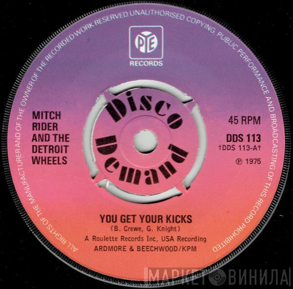 Mitch Ryder & The Detroit Wheels - You Get Your Kicks