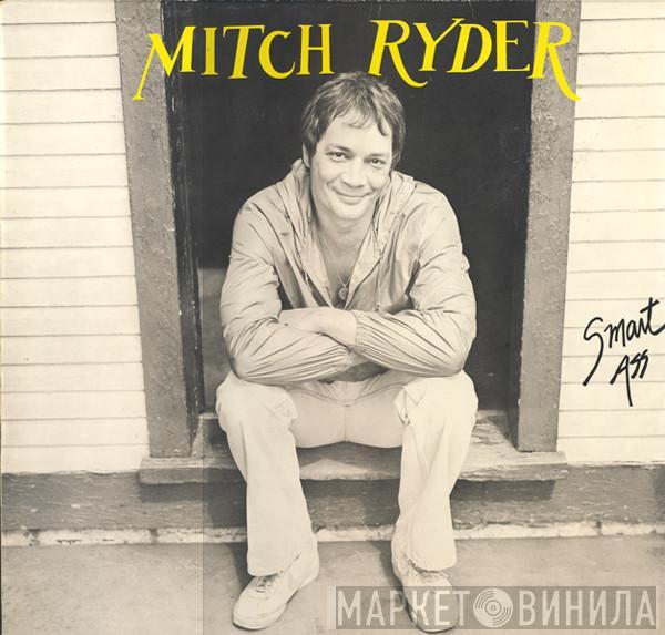 Mitch Ryder - Smart Ass