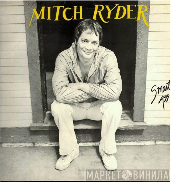 Mitch Ryder - Smart Ass