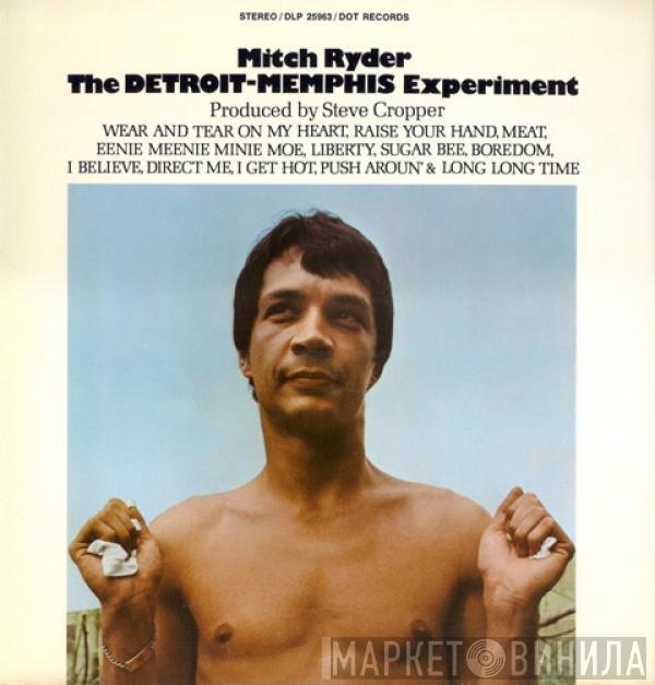 Mitch Ryder - The Detroit - Memphis Experiment