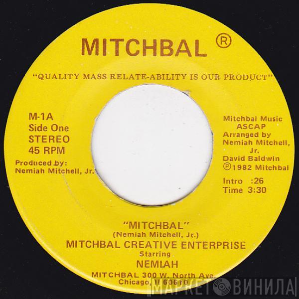 Mitchbal, Nemiah Mitchell, Jr. - Mitchbal