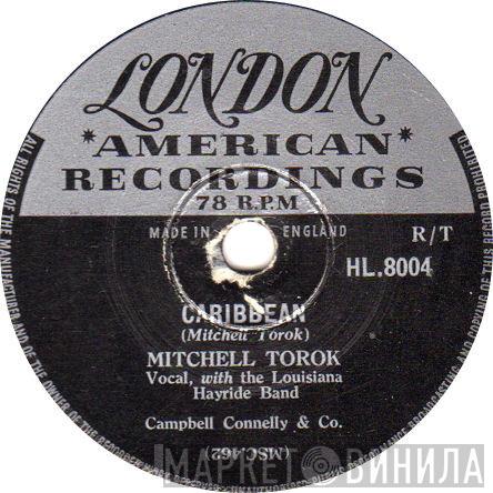 Mitchell Torok, Louisiana Hayride Band - Caribbean / Weep Away