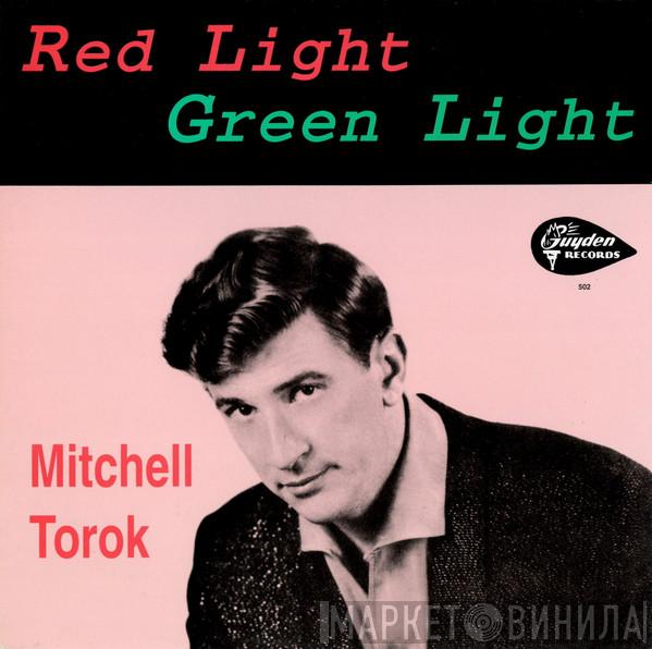 Mitchell Torok - Red Light Green Light