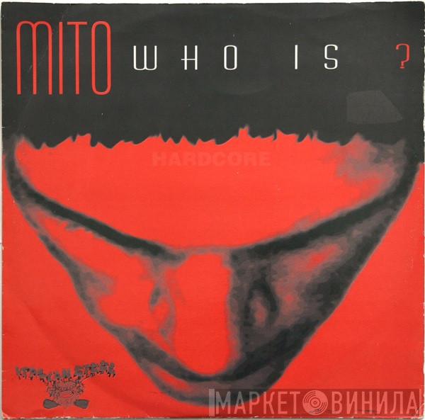 Mito  - Who Is?