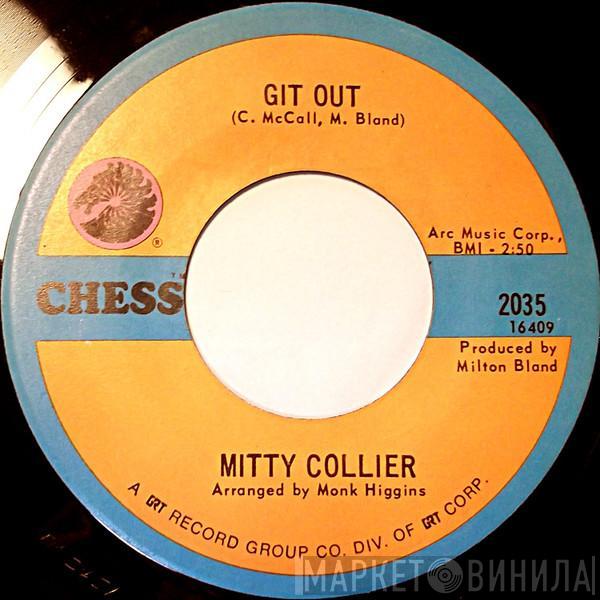  Mitty Collier  - Git Out / That'll Be Good Enough For Me