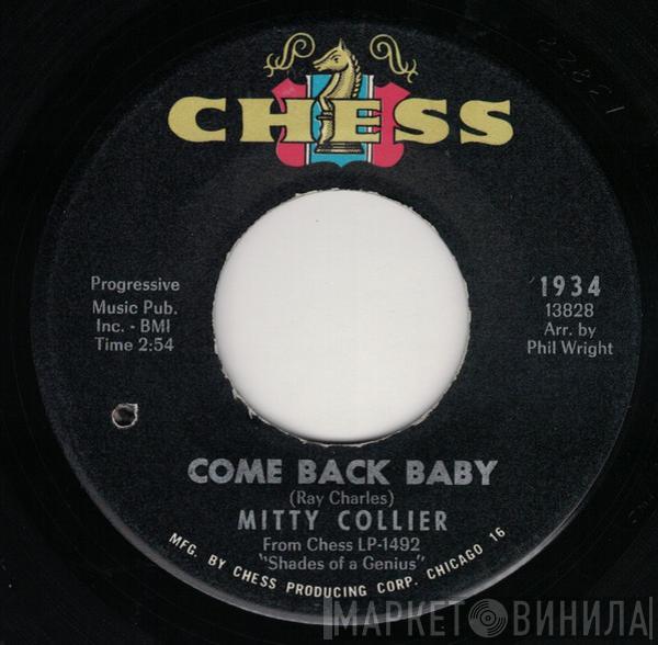 Mitty Collier - Come Back Baby / Ain't That Love