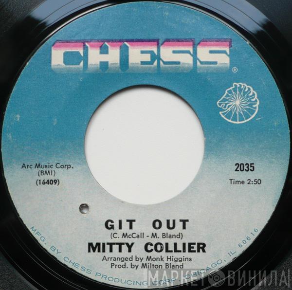 Mitty Collier - Git Out / That'll Be Good Enough For Me