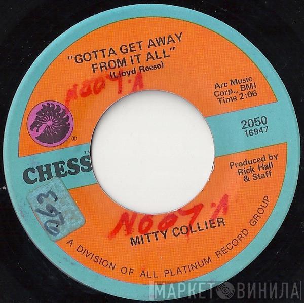 Mitty Collier - Gotta Get Away From It All / Everybody Makes A Mistake Sometime