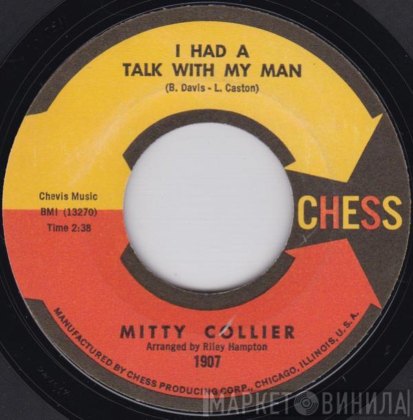 Mitty Collier - I Had A Talk With My Man / Free Girl (In The Morning)