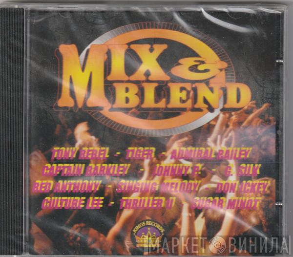  - Mix & Blend