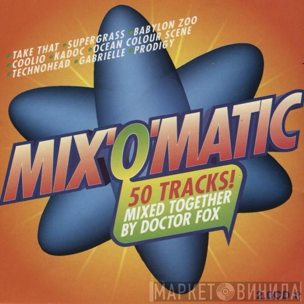  - Mix 'O' Matic