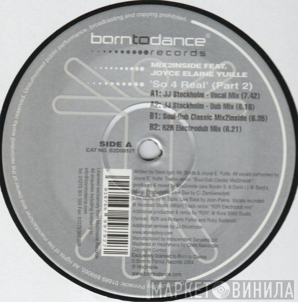Mix2Inside - So 4 Real (Part 2)