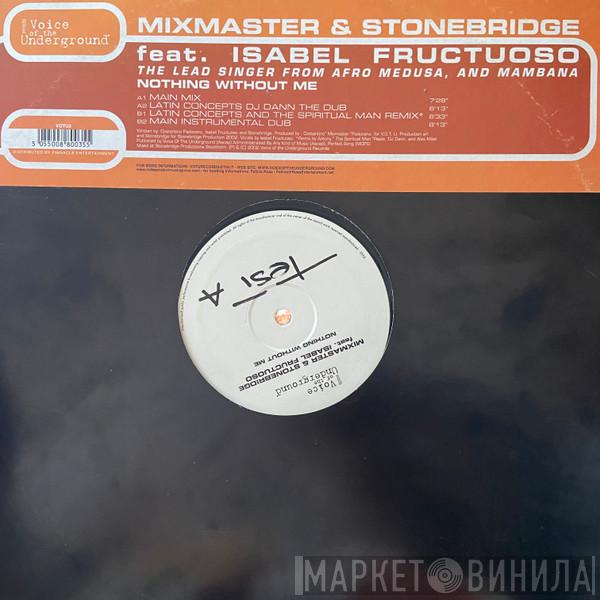 Mixmaster , StoneBridge - Nothing Without Me