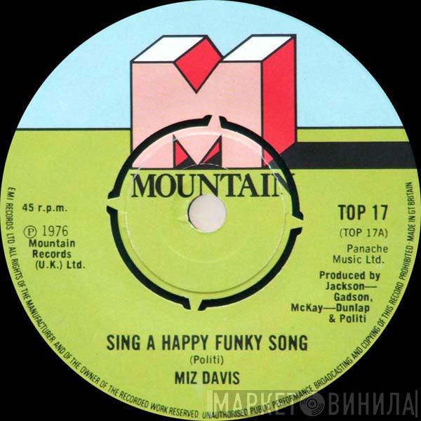 Miz Davis - Sing A Happy Funky Song