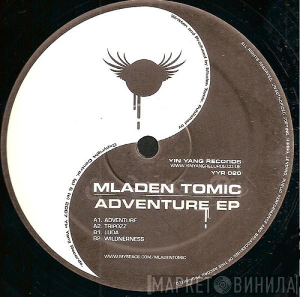  Mladen Tomic  - Adventure EP