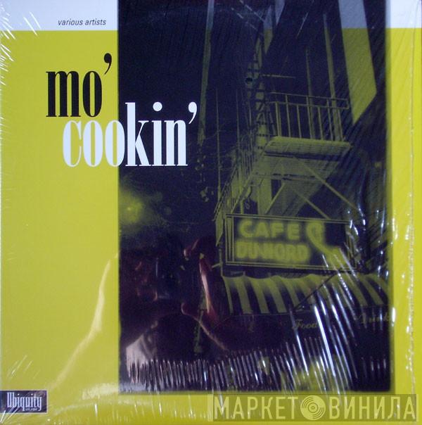  - Mo' Cookin'