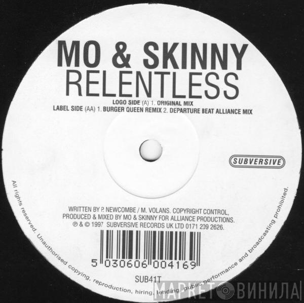 Mo & Skinny - Relentless